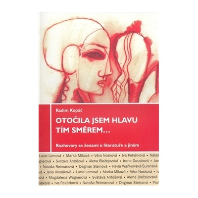 Otočila jsem hlavu tím směrem ... - Radim Kopáč