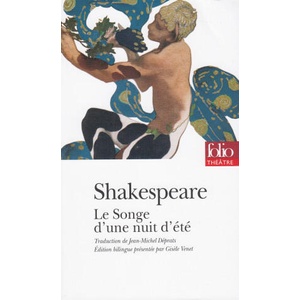 Songe D Une Nuit D Ete | W. Shakespeare (ISBN: 9782070424924)
