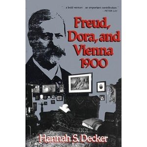 Freud, Dora, and Vienna 1900 | Hannah S. Decker (ISBN: 9780029072127)