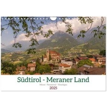 Südtirol Meraner Land WandDIN A4 quer CALVENDO Monats2025