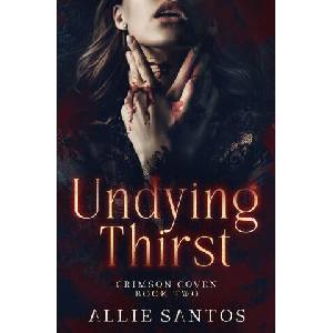 Undying Thirst (ISBN: 9781965300145)