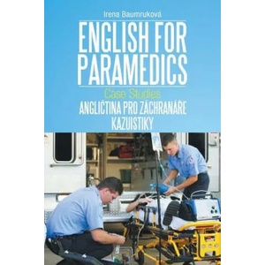 English for Paramedics | Irena Baumruková (2014)