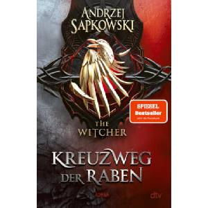 Kreuzweg der Raben | Andrzej Sapkowski, Erik Simon (ISBN: 9783423264808)