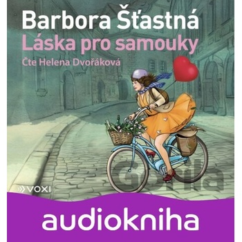 Láska pro samouky - Barbora Šťastná