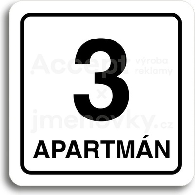 ACCEPT Piktogram 3 apartmán - bílá tabulka - černý tisk