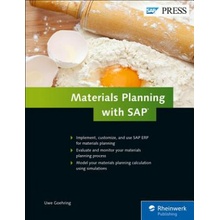 Materials Planning with SAP - Goehring, Uwe