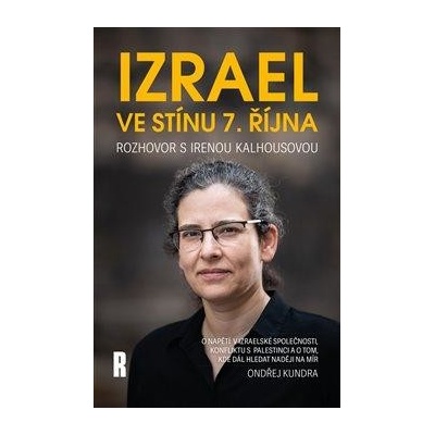 Izrael ve stínu 7. října