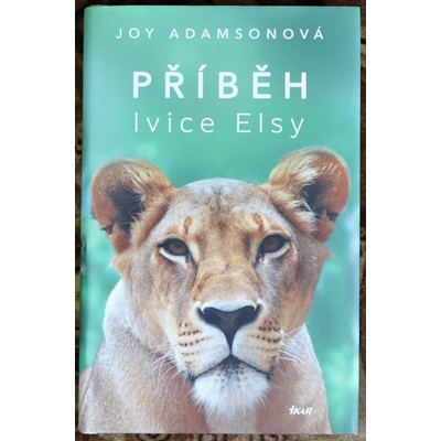 Příběh lvice Elsy - Adamsonová Joy