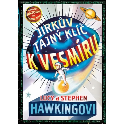 Stephen, Lucy Hawking, Hawking - Jirkův tajný klíč k vesmíru - 2.vydání