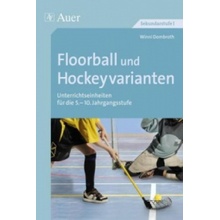 Floorball und Hockeyvarianten - Dombroth, Winni