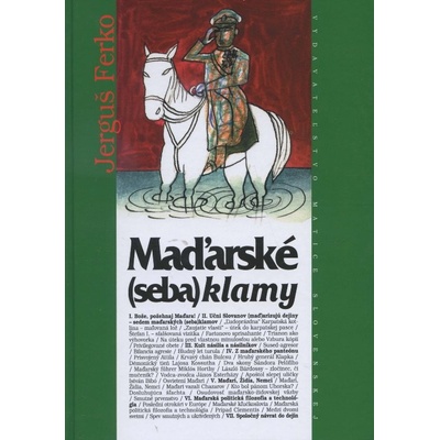 Maďarské sebaklamy - Jerguš Ferko
