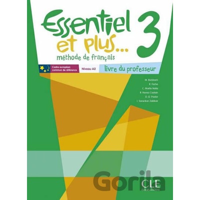 ESSENTIEL ET PLUS 3 A2 Guide pédagogique