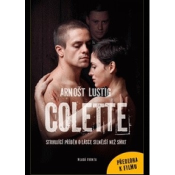 Colette - Arnošt Lustig