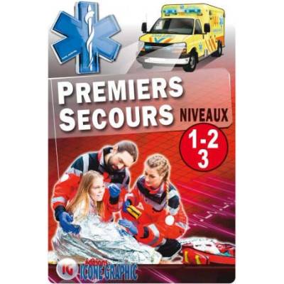 Livre "Premiers Secours en Equipe - Niveaux 1, 2 et 3 (Suisse)" | ICONE GRAPHIC