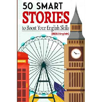 50 Smart Stories to Boost Your English Skills (B1/B2 English) | Elizabeth Snow