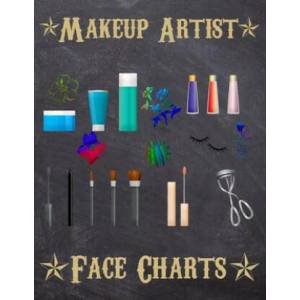 Makeup Artist Face Charts: Makeup cards to paint the face directly on paper with real make-up - Ideal for: professional make-up artists, vloggers | From Dyzamora (ISBN: 9781704945859)