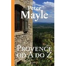 Knihy Provence od A do Z - Peter Mayle