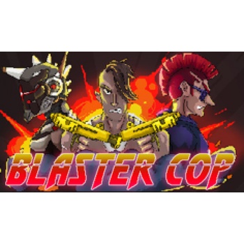 Blaster Cop