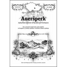 Aueršperk - Rostislav Vojkovský; Ladislav Juroš