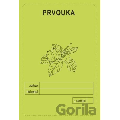 Prvouka 3. ročník - školní sešit - Rubínová Jitka