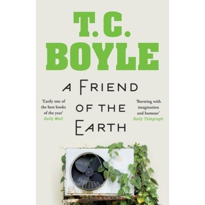 Friend of the Earth Boyle T. C.Paperback