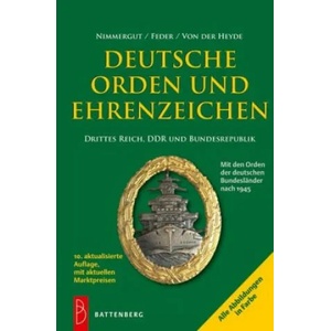 Deutsche Orden und Ehrenzeichen | Jörg Nimmergut, Klaus H. Feder, Heiko Von der Heyde (ISBN: 9783866461543)