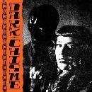 Dark Chisme - DARK CHISME LP