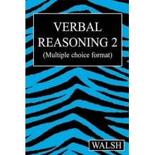 Verbal Reasoning 2 Walsh Mary