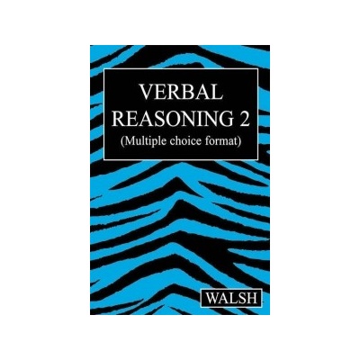 Verbal Reasoning 2 Walsh Mary