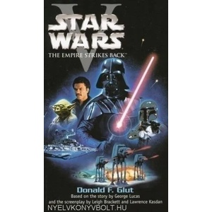 The Empire Strikes Back: Star Wars: Episode V | Donald F. Glut (2006)