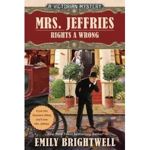 Mrs. Jeffries Rights a Wrong | Emily Brightwell (ISBN: 9780399584206)