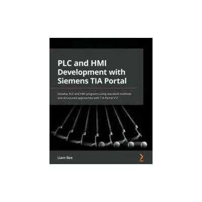 PLC and HMI Development with Siemens TIA Portal | Liam Bee