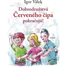 Dobrodružstvá Červeného čipa pokračujú