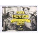 Včera Predvčerom