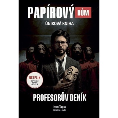 Papírový dům Profesorův deník - Ivan Tapia; Montse Linde
