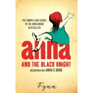 Anna and the Black Knight | Fynn (ISBN: 9780007203000)