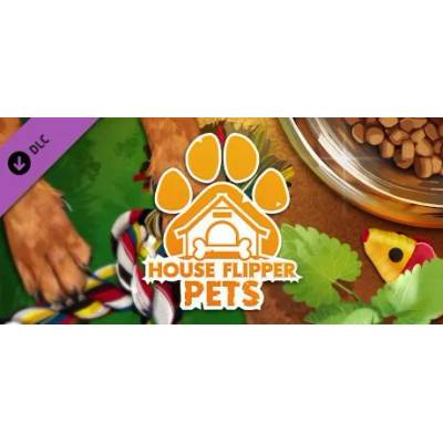 Игра House Flipper - Pets DLC за PC Steam, Електронна доставка