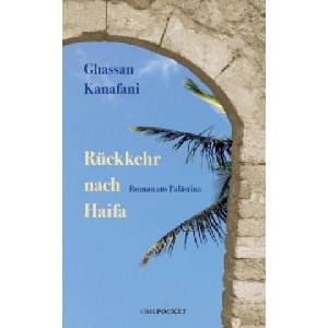 Rückkehr nach Haifa | Ghassan Kanafani, Hartmut Fähndrich (ISBN: 9783857878008)