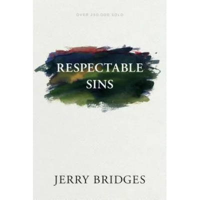 Respectable Sins | Jerry Bridges