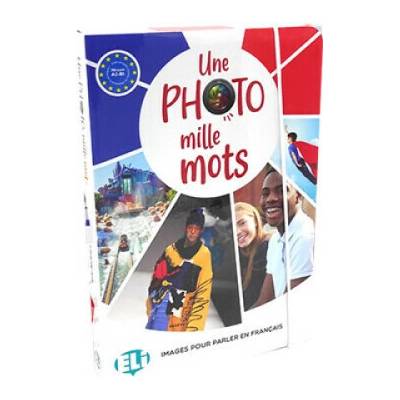 Une photo, mille mots - Images pour parler en français