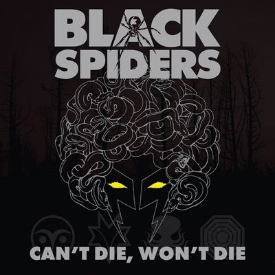 BLACK SPIDERS - CAN'T DIE, WON'T DIE LP