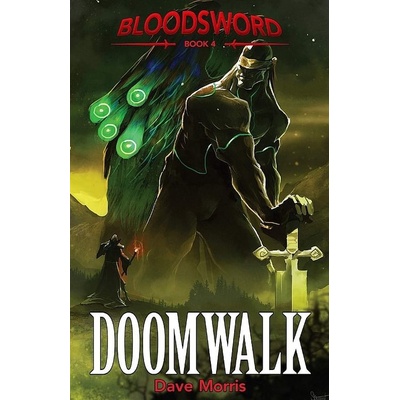 Blood Sword 4: Doomwalk - Dave Morris