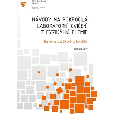 Návody na pokročilá laboratorní cvičení z fyzikální chemie