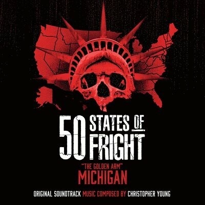 YOUNG, CHRISTOPHER - 50 STATES OF FRIGHT: THE GOLDEN ARM - MICHIGAN CD