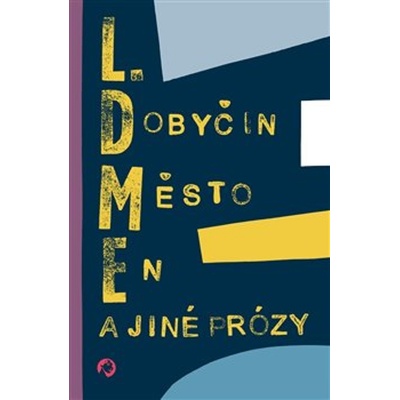 Město En a jiné prózy - Leonid Ivanovič Dobyčin