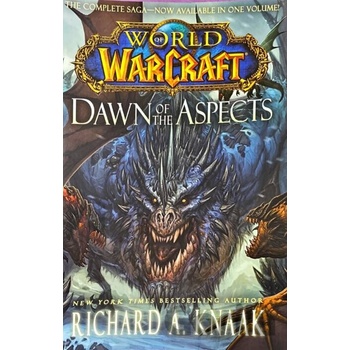 World of Warcraft: Dawn of the Aspects Paper... Richard A. Knaak