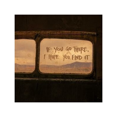 Paper kites, IF YOU GO THERE, I HOPE YOU FIND IT, CD