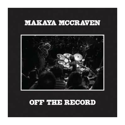 2 Makaya McCraven: Off The Record LP