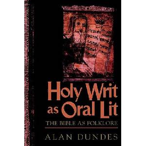 Holy Writ as Oral Lit | Alan Dundes (ISBN: 9780847691982)