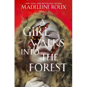 A Girl Walks into the Forest | ROUX MADELEINE (ISBN: 9780063284845)